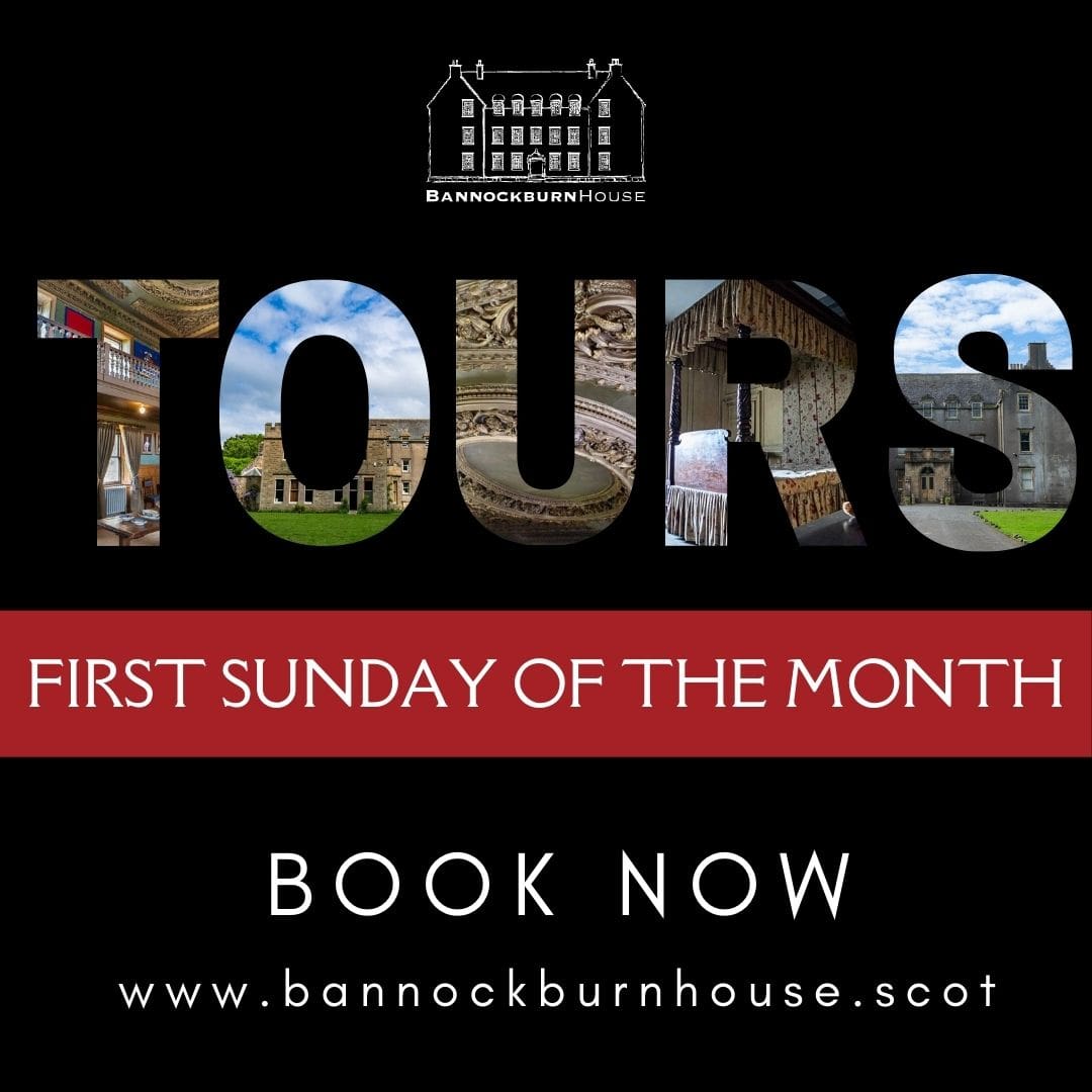 The word Tour with images from in an around Bannockburn House